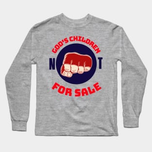 God's Children, Not for sale merch. Long Sleeve T-Shirt